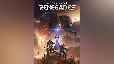 Destiny 2: Renegades