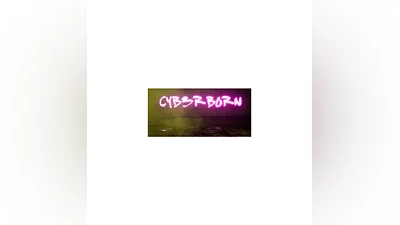 CyberBorn STEAM KEY REGION FREE GLOBAL ROW