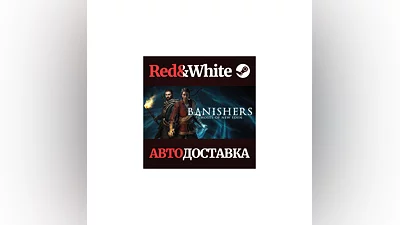 Banishers: Ghosts of New Eden * STEAM АВТОДОСТАВКА