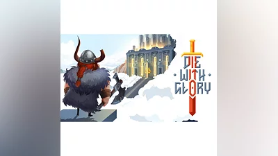 Die With Glory