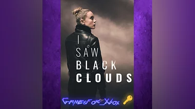 I Saw Black Clouds XBOX Ключ
