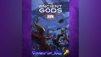 DOOM Eternal The Ancient Gods - Part One XBOX Ключ