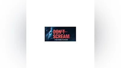 DON'T SCREAM * STEAM РОССИЯ   АВТОДОСТАВКА  0% КАРТЫ