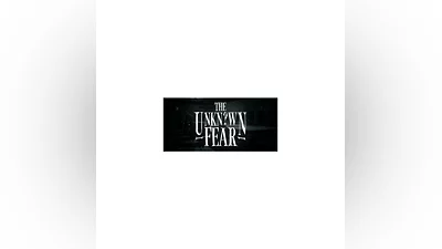 The Unknown Fear STEAM KEY REGION FREE GLOBAL ROW