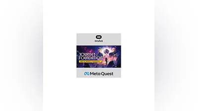 Journey to Foundation Oculus Quest