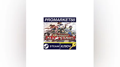 WARRIORS ALL-STARS Steam КЛЮЧ   GLOBAL