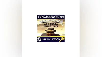 Tropico 6 - The Llama of Wall Street DLC EU Steam КЛЮ