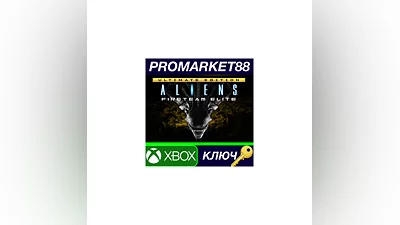 Aliens: Fireteam Elite Ultimate Edition EU XBOX One /