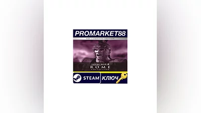 Rome: Total War Collection (2021) Steam КЛЮЧ  ЕВРОПА