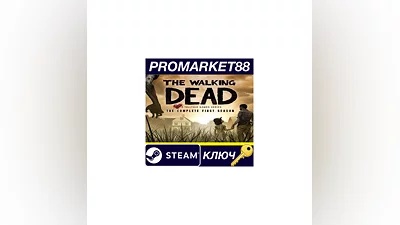 The Walking Dead Season 1 Steam КЛЮЧ  GLOBAL
