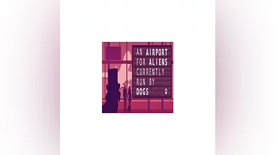 An Airport for Aliens Currently Run By Dogs SteamkeyROW