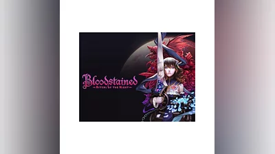 Bloodstained: Ritual of the Night / Steam KEY / RU