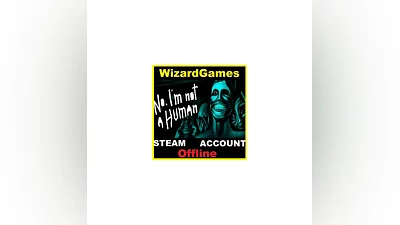 No, I'm not a Human +TROLEU Steam  (GLOBAL)