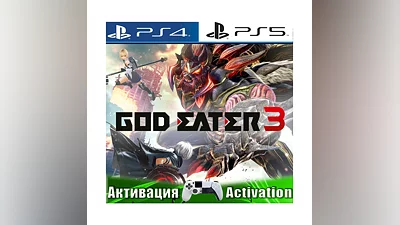 God Eater 3 (PS4/PS5/ENG) Активация