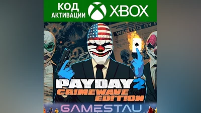 PAYDAY 2: CRIMEWAVE EDITION | XBOX ONE/X/S | КЛЮЧ
