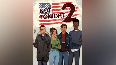 Not Tonight 2