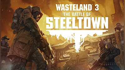 Wasteland 3 The Battle of Steeltown (PC) [Global] [Standard]