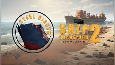 Ship Graveyard Simulator 2 Steel Giants DLC (PC) [Europe] [Standard]