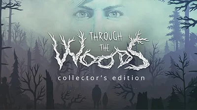 Through the Woods: Collector&#039;s Edition (Steam)