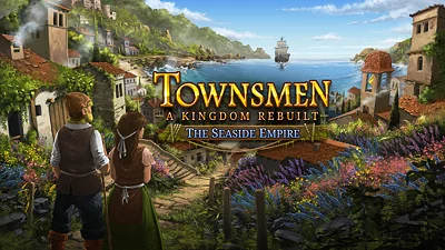 Townsmen - A Kingdom Rebuilt: The Seaside Empire