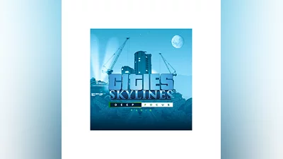 Cities: Skylines   Deep Focus Radio   Steam Key �