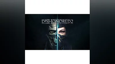 Dishonored 2 Steam ключ