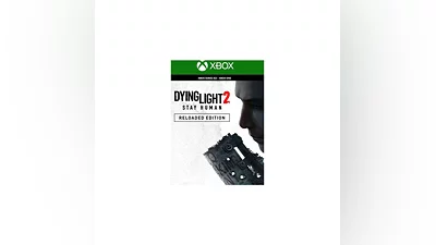 DYING LIGHT 2 STAY HUMAN RELOADED EDITION XBOX КЛЮЧ