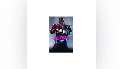Dying Light Умирающий свет Retrowave Bundle (DLC) Steam