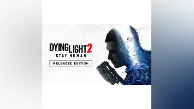 Dying Light 2: Stay Human-Reloaded Edition•XBOX ONE