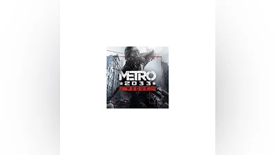 METRO 2033 REDUX  STEAM КЛЮЧ