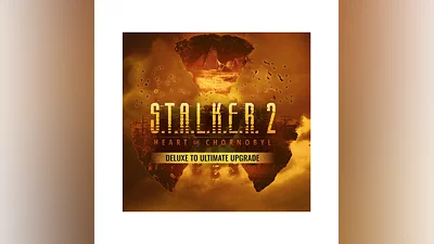 S.T.A.L.K.E.R. 2: Deluxe to Ultimate Upgrade Steam RU