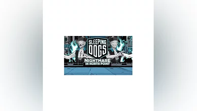 Sleeping Dogs: Nightmare in North Point (Steam Gift ROW