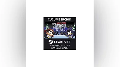 South Park: The Fractured But Whole STEAM GIFT RU+МИР