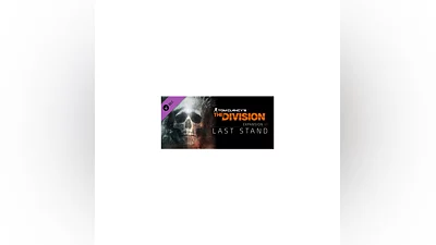 Tom Clancy's The Division - Last Stand (Steam Gift RU)