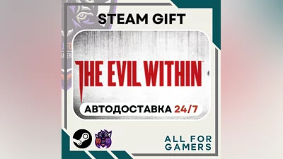 The Evil Within Steam GIFT  Авто  RU