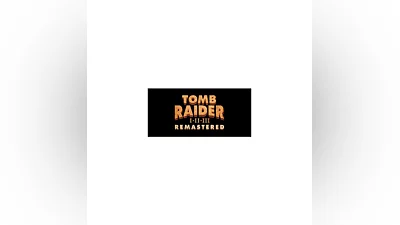 Tomb Raider I-III Remastered Starring Lara Croft