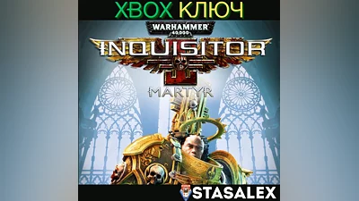 WARHAMMER 40,000: INQUISITOR - MARTYR XBOX  КЛЮЧ