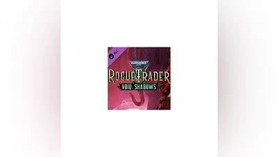WARHAMMER 40,000: ROGUE TRADER - VOID SHADOWS  КЛЮЧ