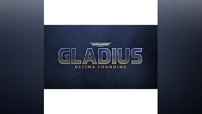 Warhammer 40,000: Gladius - Ultima Founding Ключ Steam