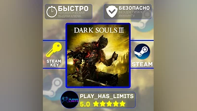 Dark Souls 3 КЛЮЧ STEAM Global + РФ