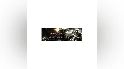 Batman: Arkham Knight Premium Edition Steam Key/Global