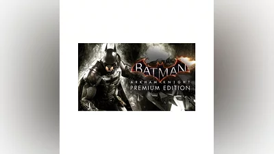 Batman: Arkham Knight Premium Steam Key Region Free