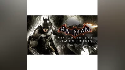 Batman: Arkham Knight Premium Ed (Steam/Ключ/Весь Мир)