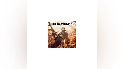 KILLING FLOOR 2  STEAM КЛЮЧ
