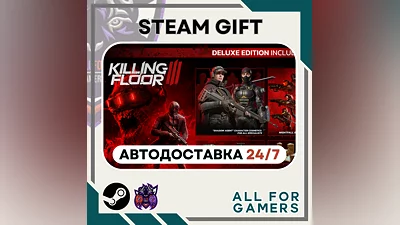 Killing Floor 3 Deluxe Edition Steam GIFT  Авто  RU