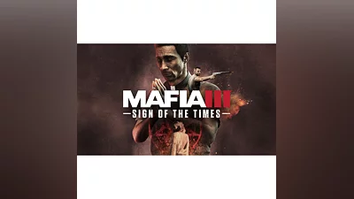 MAFIA III: SIGN OF THE TIMES DLC  STEAM КЛЮЧ