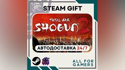 Total War: SHOGUN 2 Steam GIFT  Авто  RU