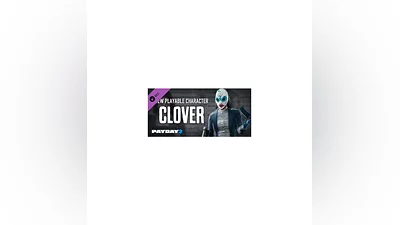 PAYDAY 2: Clover Character Pack DLC * STEAM RU