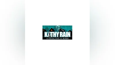 Kathy Rain (Steam Ключ / РФ + Весь Мир) 0%
