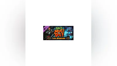 Orcs Must Die! - Lost Adventures (DLC)  STEAM  РФ+МИР